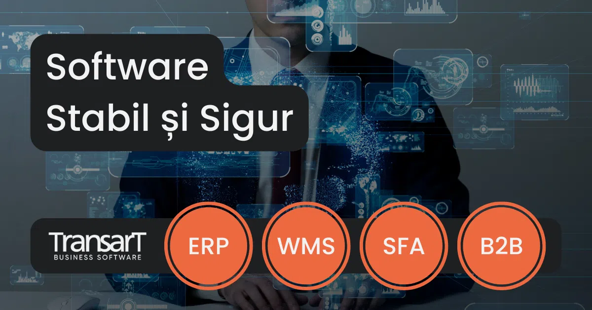 Sistem ERP pregatit pentru RO e-Transport. Integrat cu WMS, SFA, B2B